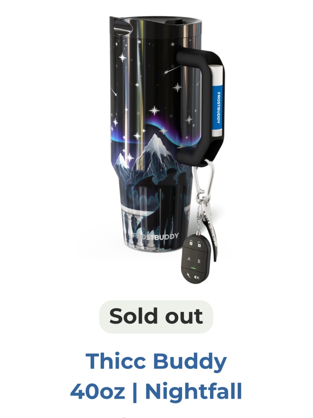 Frost buddy 
Thicc Buddy 40oz Tumbler - Nightfall
SOLD OUT